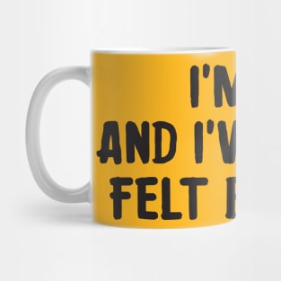 I'm 40 birthday gift idea. Inspirational tshirt. Mug